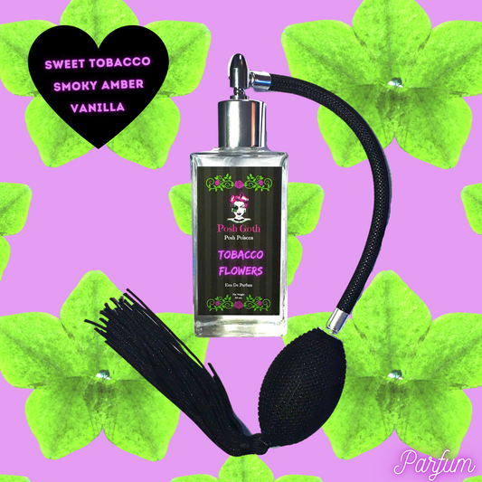 TOBACCO FLOWERS Gothic Perfume 50 Bulb Atomizer - Posh Goth - Goth Perfume