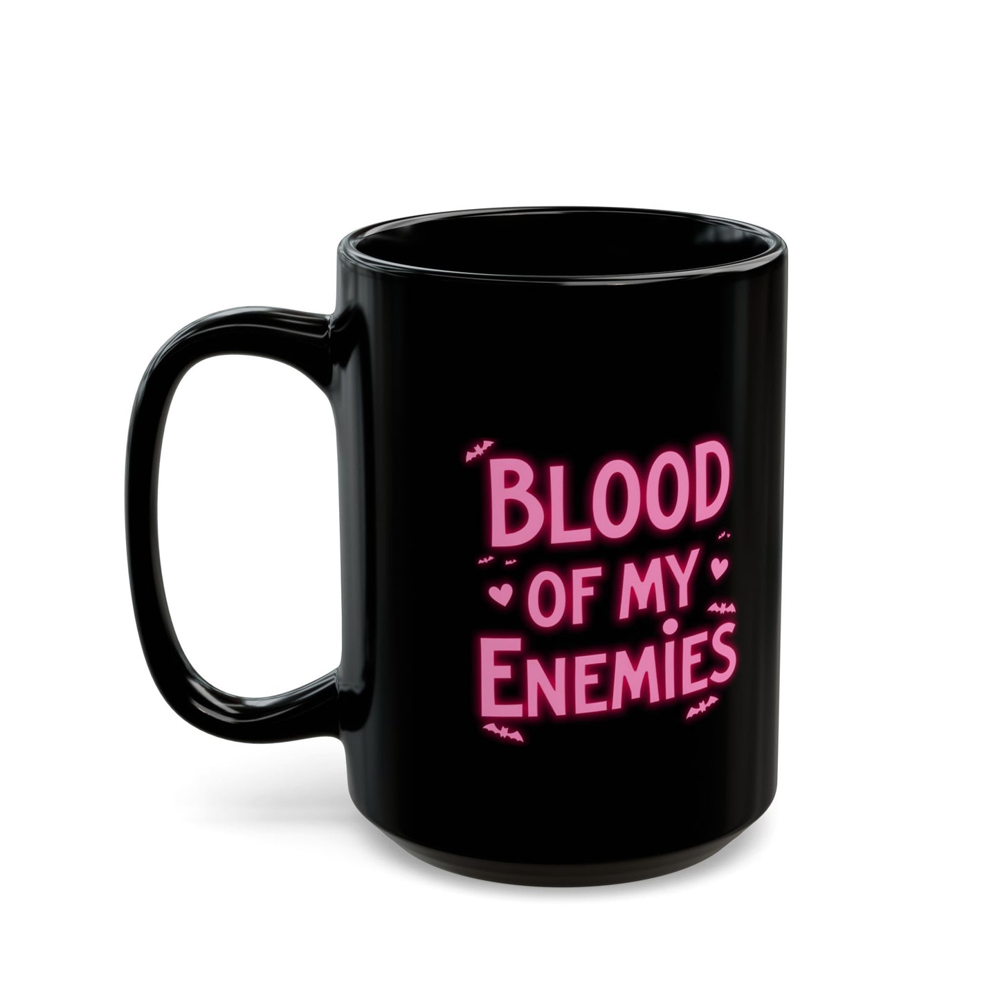 The Blood of My Enemies Mug ☕ | Gothic Coffee Cup | Funny Goth Gift | Dark Humor 15oz Black Mug | Spooky Alternative Aesthetic
