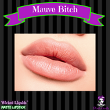 MAUVE B*TCH Long-Wear Wicked Liquids™ Matte Peachy Mauve Lipstick - Posh Goth -  