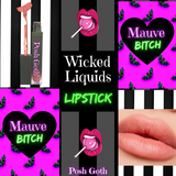 MAUVE B*TCH Long-Wear Wicked Liquids™ Matte Peachy Mauve Lipstick - Posh Goth -  